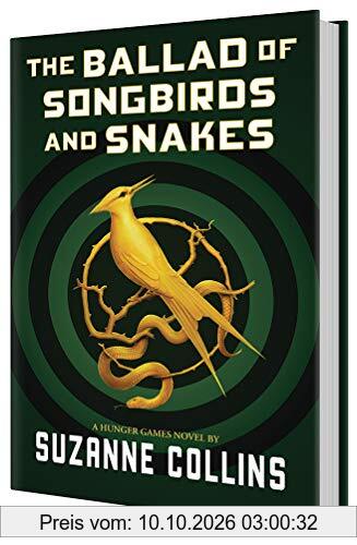 The Ballad of Songbirds and Snakes (a Hunger Games Novel)