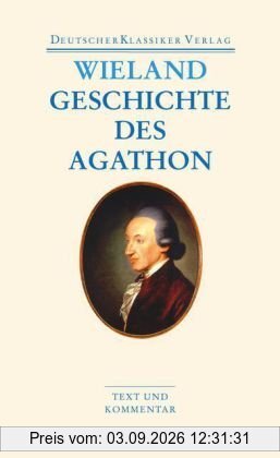 Geschichte des Agathon (Deutscher Klassiker Verlag im Taschenbuch)