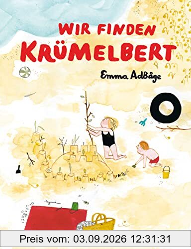 Wir finden Krümelbert: Vierfarbiges Bilderbuch