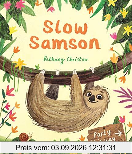 Slow Samson