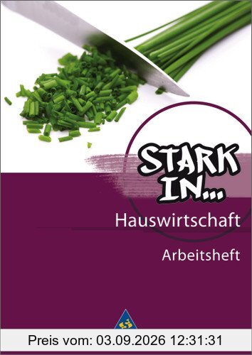 Stark in... Hauswirtschaft: Arbeitsheft