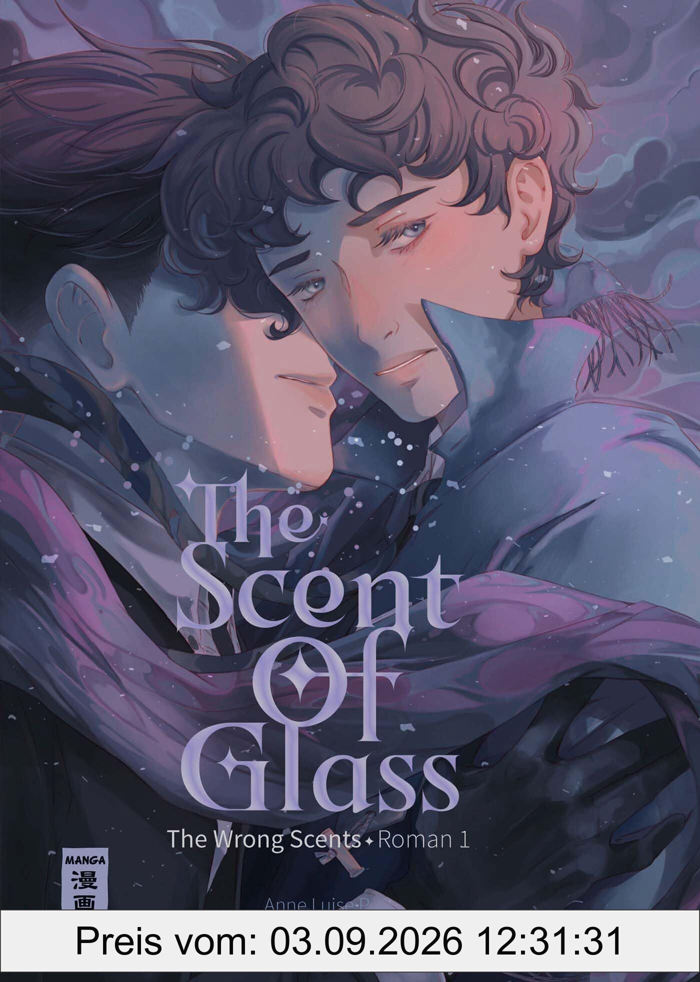 The Scent of Glass (The Wrong Scents: Roman 1)