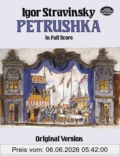 Igor Stravinsky Petrushka In Full Score, Original Version (Dover Music Scores)