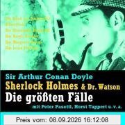 Sherlock Holmes und Dr. Watson - Die größten Fälle. 5 CDs: Der Hund von Baskerville / Silberstrahl / Der Shoscombe-Rennstall / Das Beryll-Diadem / Das Musgrave-Ritual / Das letzte Problem