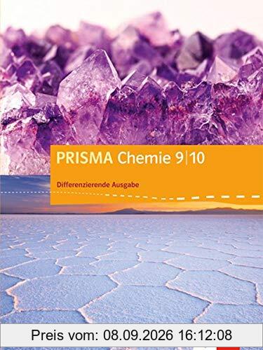 PRISMA Chemie 9/10. Differenzierende Ausgabe Berlin, Brandenburg: Schülerbuch Klasse 9/10 (PRISMA Chemie. Differenzierende Ausgabe ab 2017)