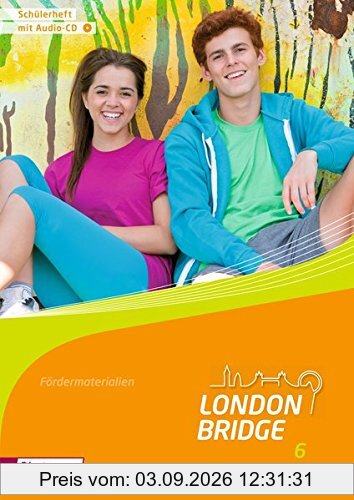 London Bridge: Schülerheft 6 mit Audio-CD