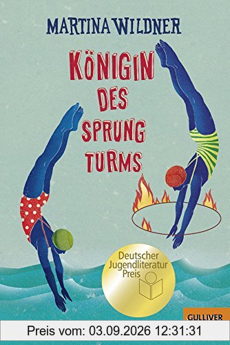 Königin des Sprungturms: Roman (Gulliver)