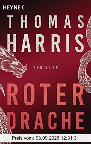 Roter Drache: Thriller (Hannibal Lecter, Band 2)