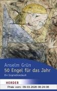 Anselm Grün 50 Engel Für Das Jahr, Ein Inspirationsbuch