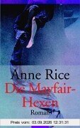 Die Hexen-Trilogie, Bd. 3: Die Mayfair-Hexen