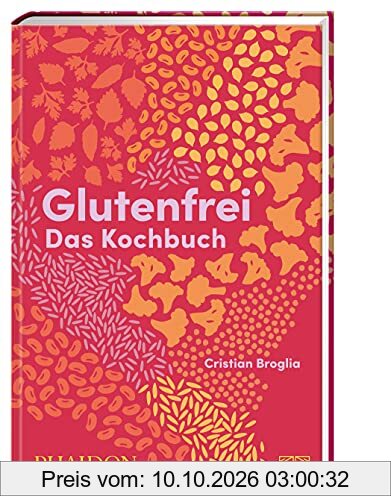Glutenfrei – Das Kochbuch