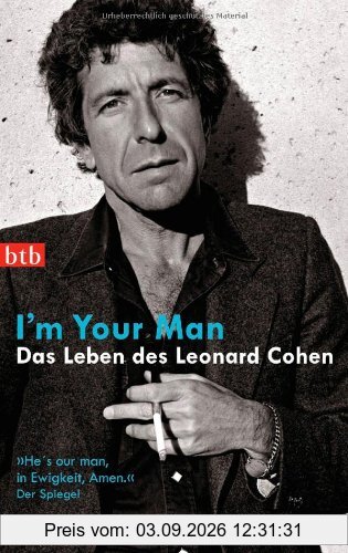 I'm your man. Das Leben des Leonard Cohen