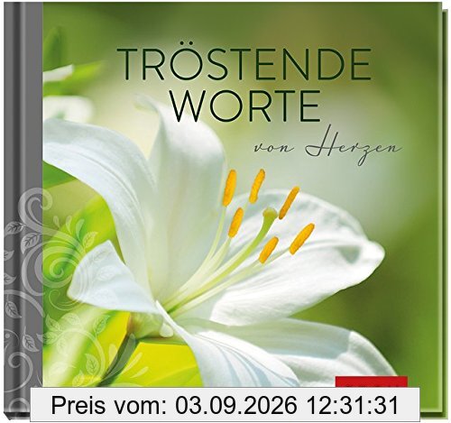 Tröstende Worte von Herzen