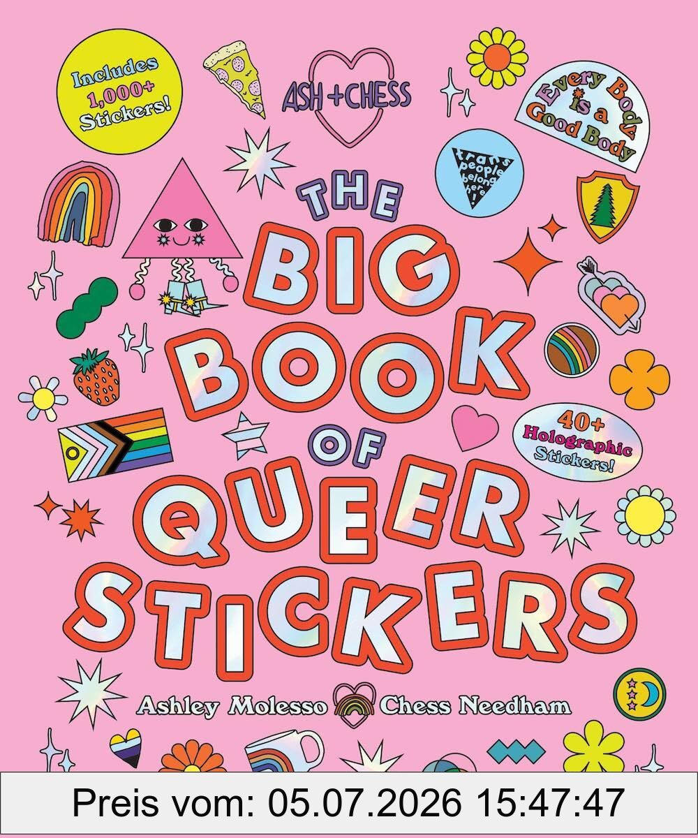 Ashley Molesso The Big Book Of Queer Stickers , Includes 1, 000+ Stickers !