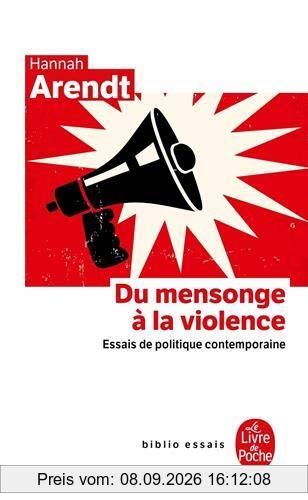 Du mensonge à la violence : essais de politique contemporaine