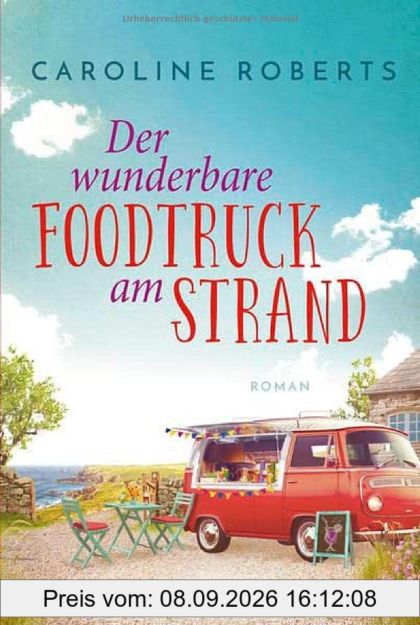 Der wunderbare Foodtruck am Strand (Northumberland Love, Band 1)