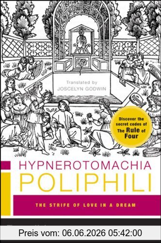 Francesco Colonna Hypnerotomachia Poliphili The Strife Of Love In A Dream (Paperback)
