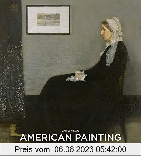 Daniel Kiecol American Painting (Art Periods & Movements)