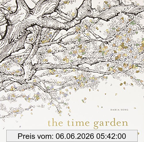 Daria Song The Time Garden, A Magical Journey And Colouring Book