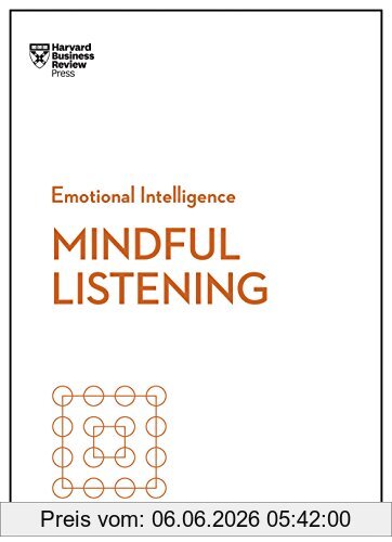Review, Harvard Business Mindful Listening, Hbr Emotional Intelligence Series