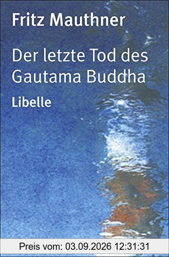 Der letzte Tod des Gautama Buddha