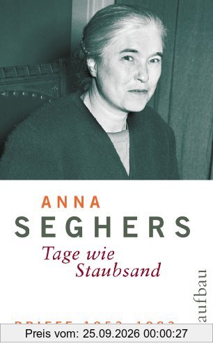 Briefe 1953-1983: Tage wie Staubsand. Werkausgabe, Band V/2: Bd. 5/2 (Seghers WA)