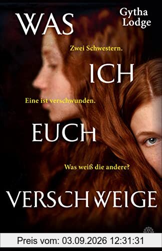 Was ich euch verschweige: Kriminalroman