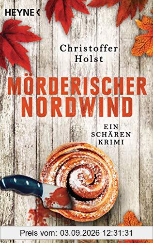 Mörderischer Nordwind: Ein Schären-Krimi (Cilla-Storm-Reihe, Band 2)