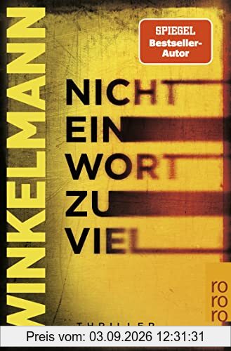 Nicht ein Wort zu viel: Thriller