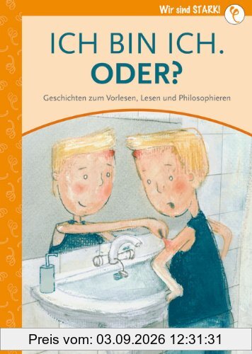 Ich bin ich. Oder?