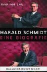 Harald Schmidt: Eine Biografie