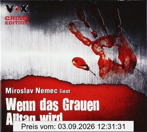 Wenn das Grauen Alltag wird, 4 CDs (VOX CRIME EDITION)