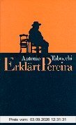 Erklärt Pereira: Eine Zeugenaussage