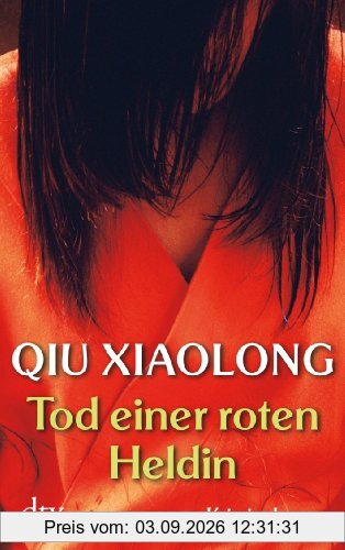 Tod einer roten Heldin: Kriminalroman