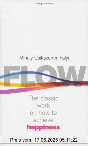 Binding : Taschenbuch, Edition : New Ed, Label : Rider, Publisher : Rider, NumberOfItems : 1, medium : Taschenbuch, numberOfPages : 320, publicationDate : 2002-08-01, releaseDate : 2002-08-01, authors : Mihaly Csikszentmihalyi, Csikszentmihaly, languages : english, ISBN : 0712657592