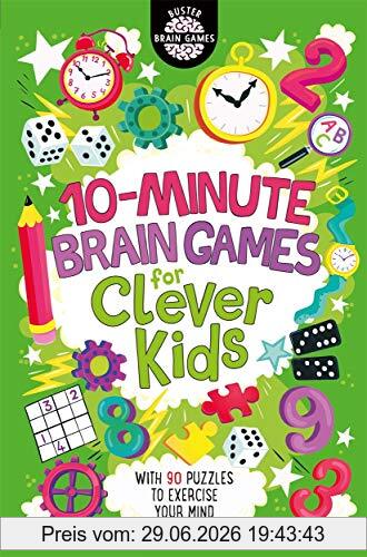Gareth Moore 10-Minute Brain Games For Clever Kids (Buster Brain Games)