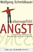 Lebensgefühl Angst