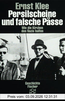 Persilscheine und falsche Pässe. Wie die Kirchen den Nazis halfen.