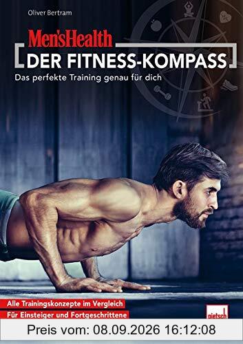 MEN'S HEALTH DER FITNESS-KOMPASS: Das perfekte Training genau für dich