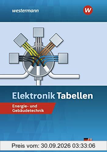 Elektronik Tabellen: Energie- und Gebäudetechnik Tabellenbuch