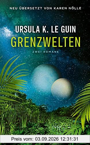 Grenzwelten: Zwei Romane