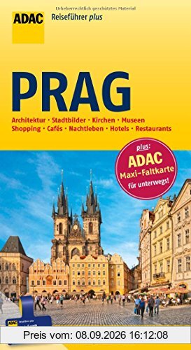 ADAC Reiseführer plus Prag: mit Maxi-Faltkarte zum Herausnehmen