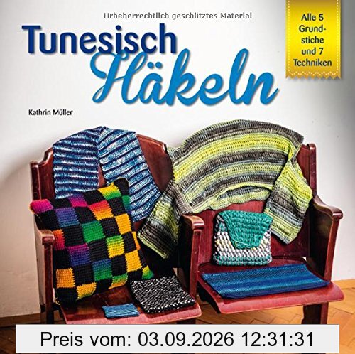 Tunesisch Häkeln: Alle 5 Grundstiche und 7 Techniken