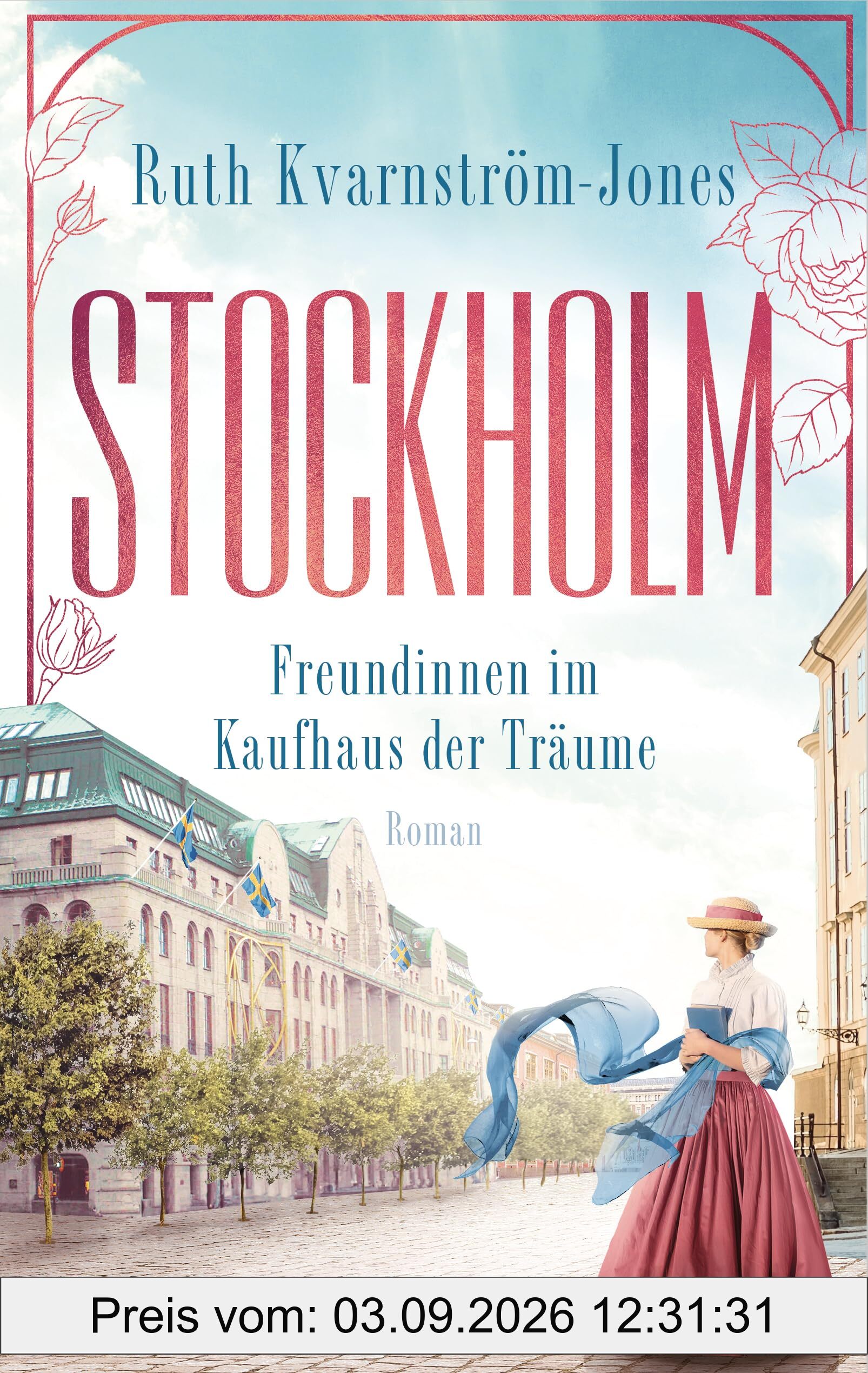 Stockholm - Freundinnen im Kaufhaus der Träume: Roman (Die Stockholm-Saga, Band 2)