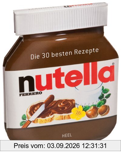 Nutella: Die 30 besten Rezepte