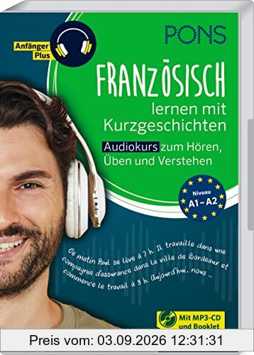 PONS Französisch lernen mit Kurzgeschichten: Hörbuch mit Booklet, MP3-Download und MP3-CD (PONS Audiokurs)