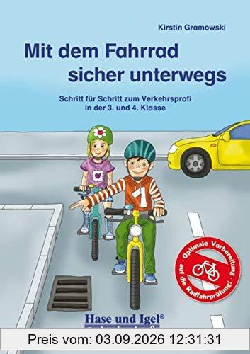 Mit dem Fahrrad sicher unterwegs: Schritt für Schritt zum Verkehrsprofi in der 3. und 4. Klasse