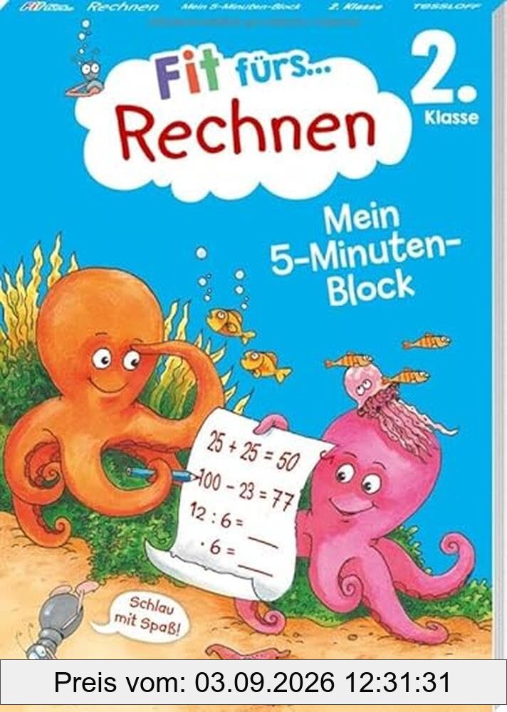 Fit fürs Rechnen 2. Klasse. Mein 5-Minuten-Block / Praktisches Format auch für unterwegs / Nur 5 Minuten Aufwand pro Tag / Grundrechenarbeiten / Rechnen mit Größen / Zahlenraum bis 100