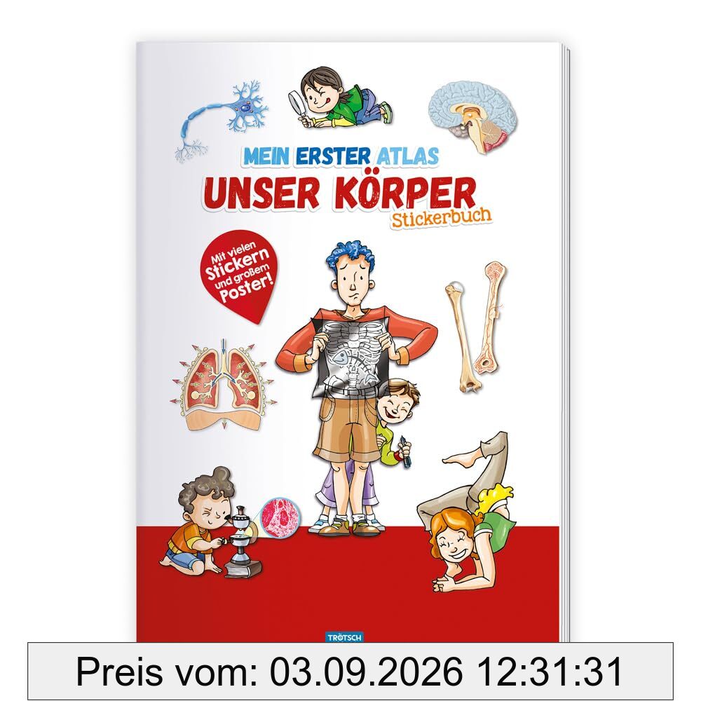 Trötsch Stickerbuch Mein erster Atlas Unser Körper: Stickerbuch Beschäftigungbuch Lernbuch