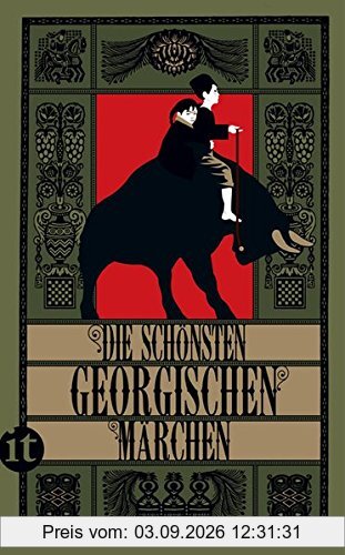 Die schönsten georgischen Märchen (insel taschenbuch, Band 4653)